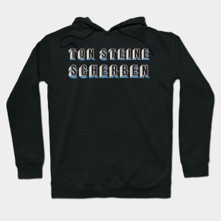 Ton Steine Scherben Hoodie